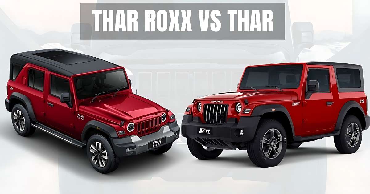 Mahindra Thar Roxx vs Mahindra Thar
